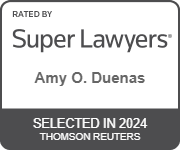 Rated By | Super Lawyers | Amy O. Duenas | Selected in 2024 | Thomson Reuters